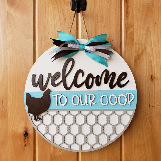 Welcome to Our Coop - Round Door Sign